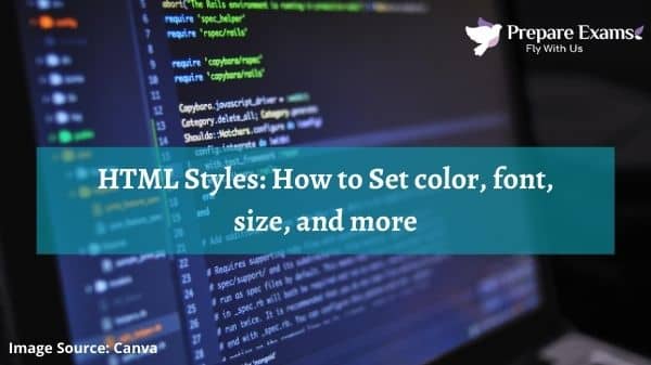 HTML Styles: Set color, font, size, and more