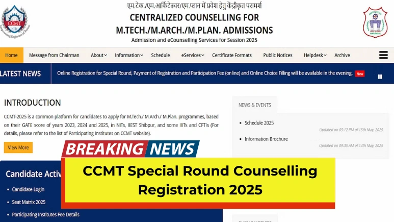 CCMT Special Round Counselling Registration 2025
